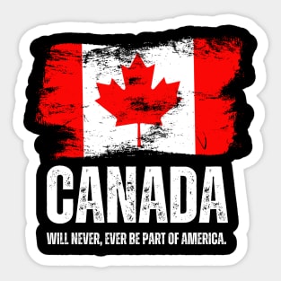 Bold Mark Carney Statement Design – Canada Will Never, Ever Be Part of America Sticker